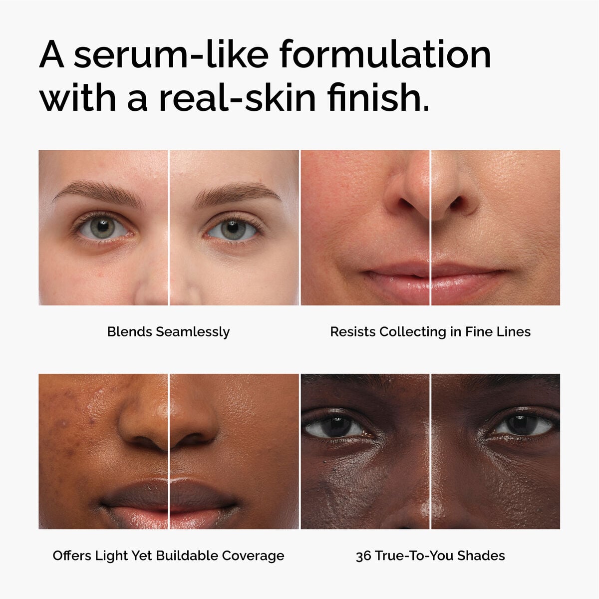 serum-foundation-q9 FY26-D50944-ORD-Web-PDP-Colours-Benefits-1x1-EN.jpg